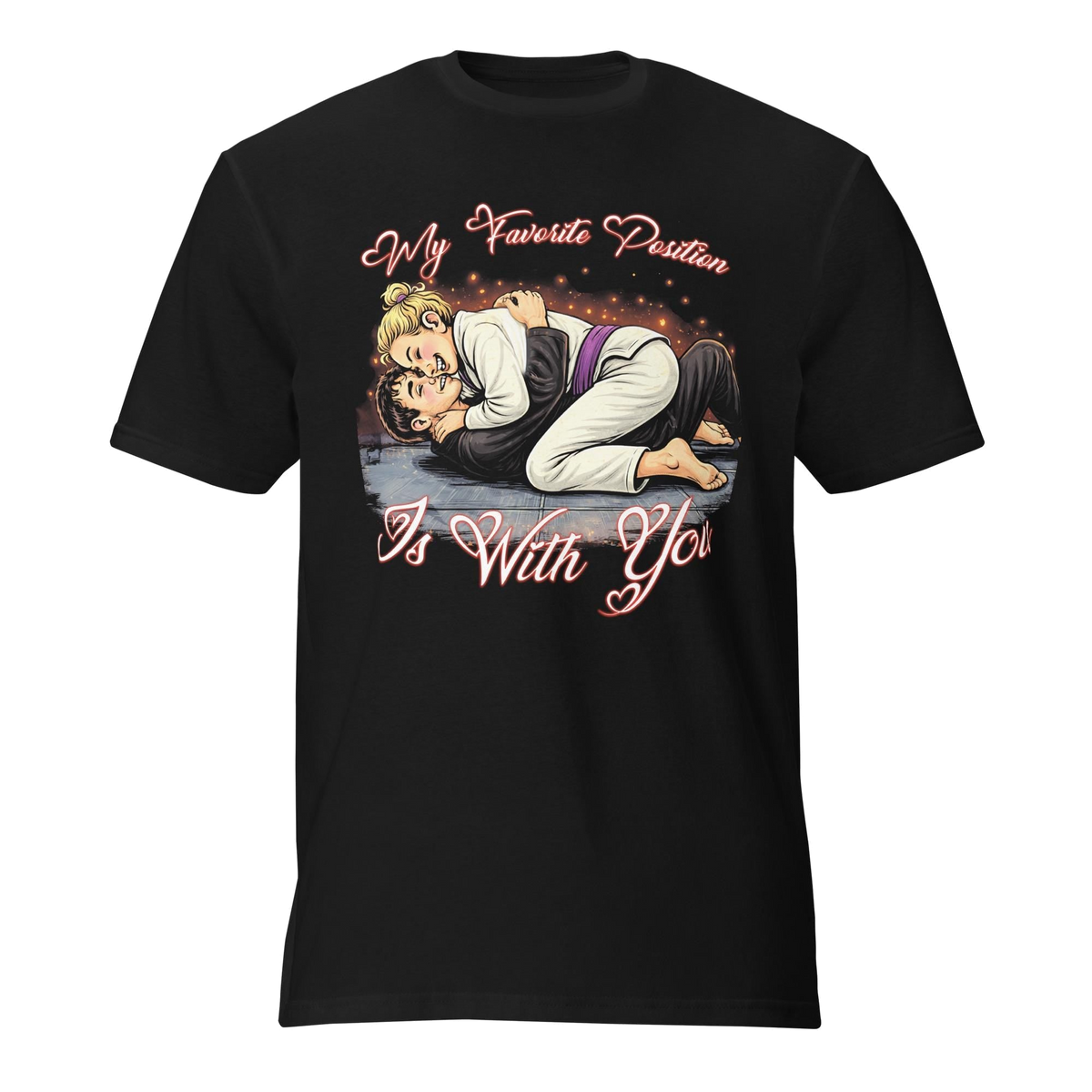 My Favorite Position Is With You BJJ Valentine's t-shirt in black