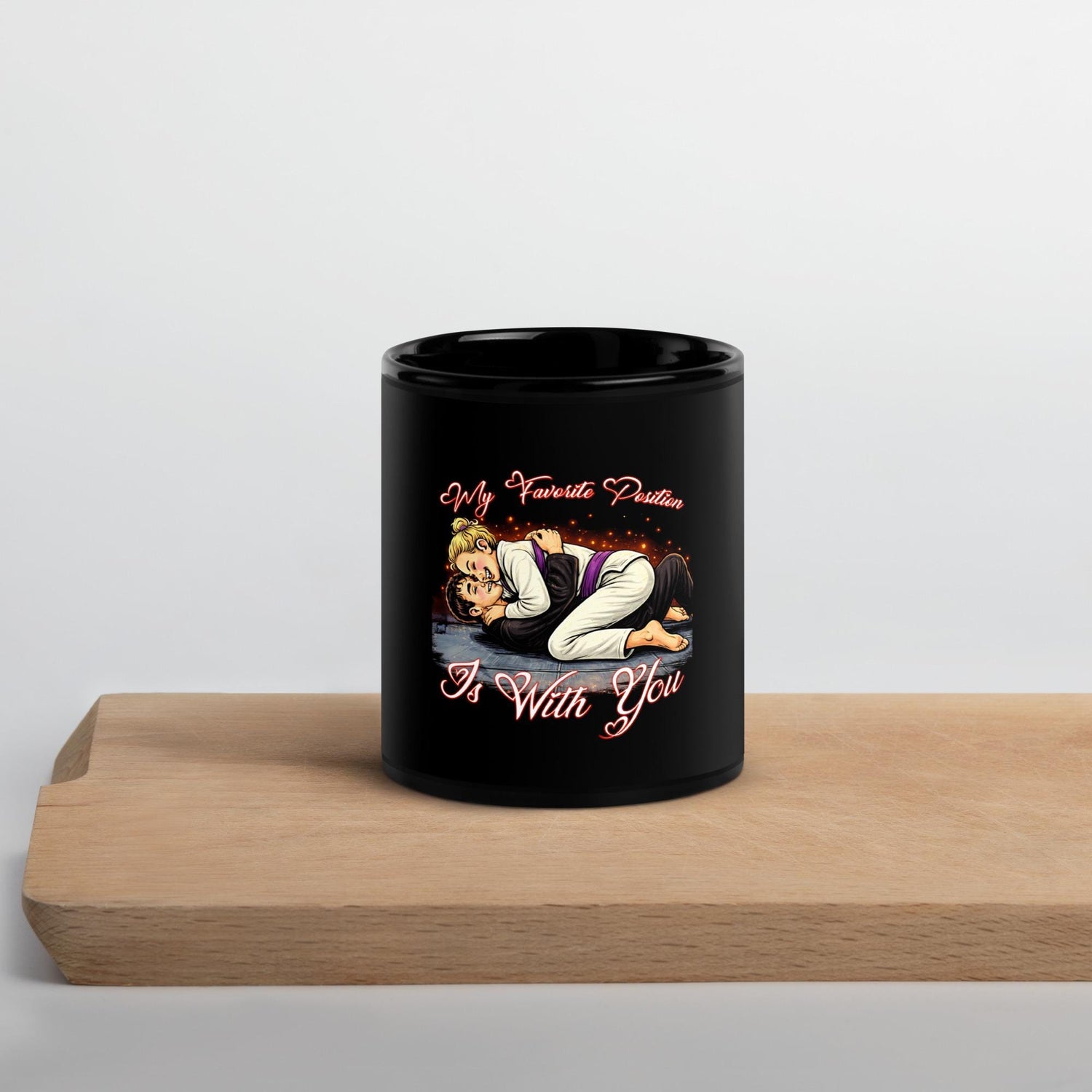 Funny Jiu Jitsu Valentines Mug, BJJ Valentines Day Coffee Cup, Jiu Jitsu Gift, My Favorite Position Is With You