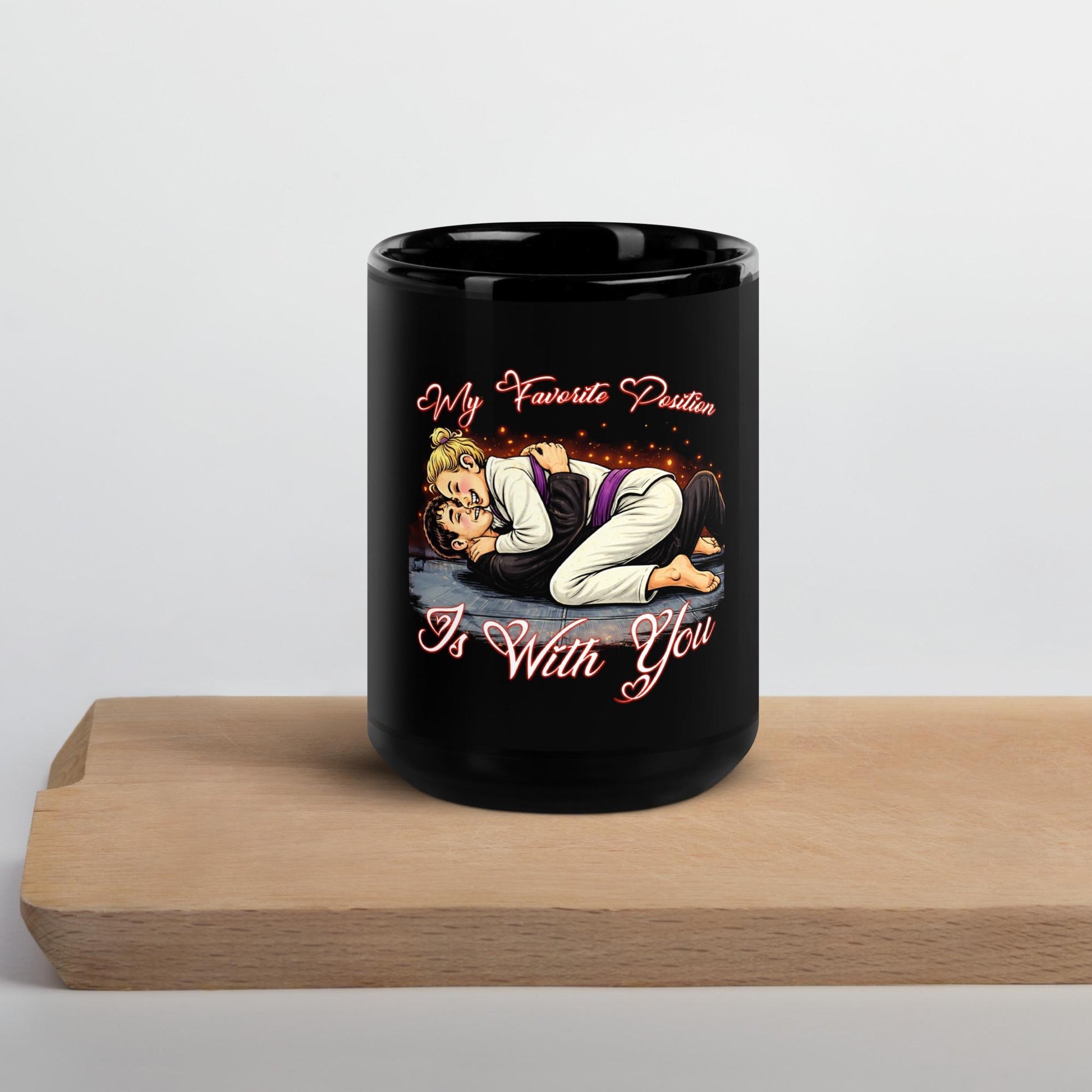 Funny Jiu Jitsu Valentines Mug, BJJ Valentines Day Coffee Cup, Jiu Jitsu Gift, My Favorite Position Is With You