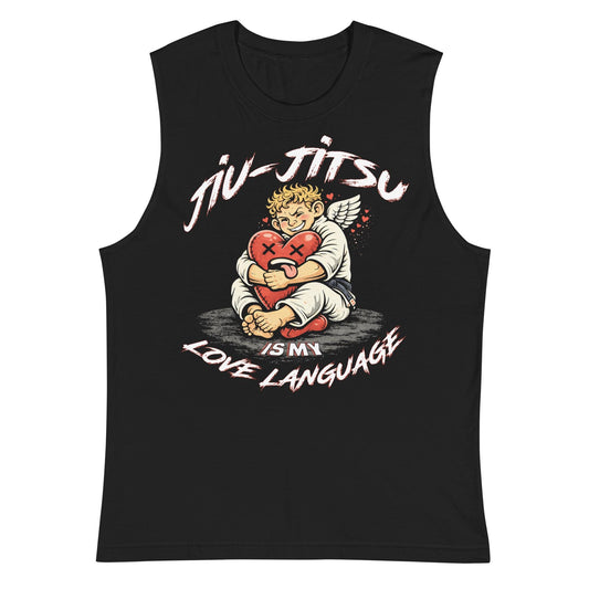 Funny Jiu Jitsu Love Language Tank Top, BJJ Love Language Muscle Shirt, Jiu Jitsu Gift